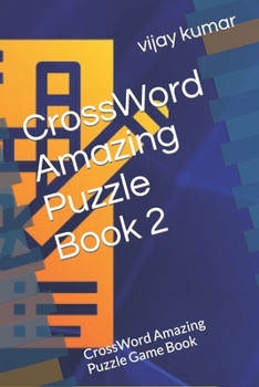 Paperback CrossWord Amazing Puzzle Book 2: CrossWord Amazing Puzzle Game Book