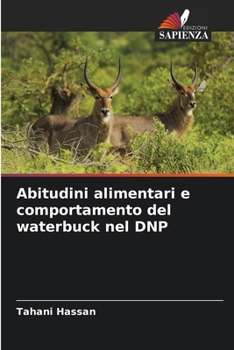 Paperback Abitudini alimentari e comportamento del waterbuck nel DNP [Italian] Book