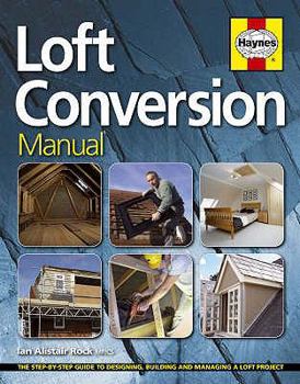 Hardcover The Loft Conversion Manual Book