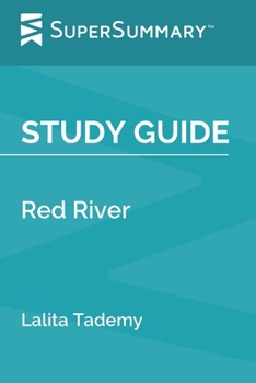 Paperback Study Guide: Red River by Lalita Tademy (SuperSummary) Book