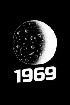 1969: Blank Lined Journal | Office Notebook | Writing Creativity | Meeting Notes | Documentation