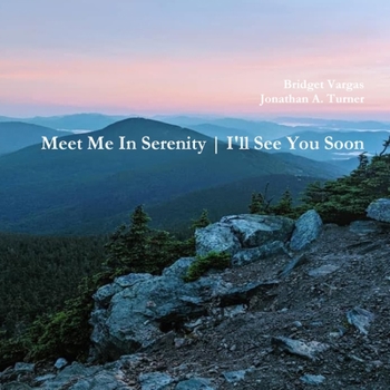Paperback Meet Me In Serenity: I'll See You Soon Book