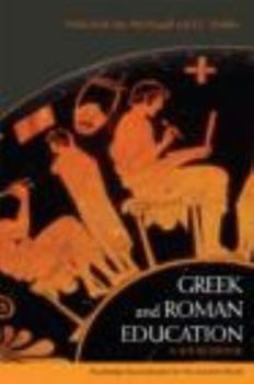 Paperback Greek and Roman Education: A Sourcebook Book