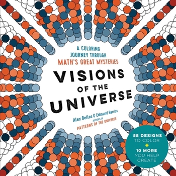 Paperback Visions of the Universe: A Coloring Journey Through Math's Great Mysteries Book