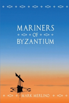 Paperback Mariners of Byzantium Book