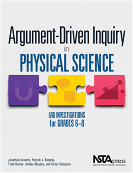 Paperback Argument-Driven Inquiry in Physical Science: Lab Investigations for Grades 6-8 Book