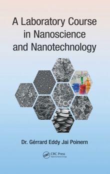 Paperback A Laboratory Course in Nanoscience and Nanotechnology Book