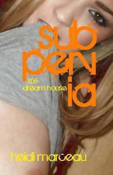 Paperback Subpervia: 1.05 - Dream House Book