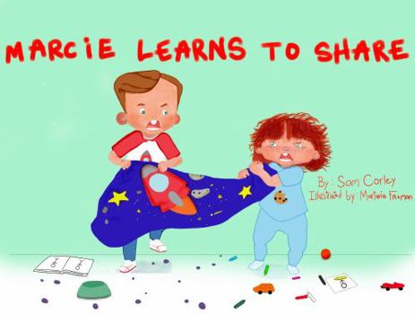 Paperback Marcie Learns To Share (Sam Corley Kids) Book