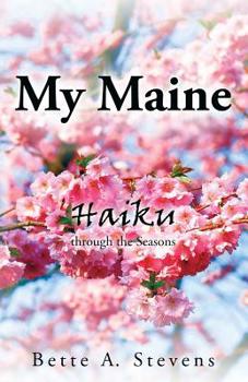 Paperback My Maine: Haiku through the Seasons Book
