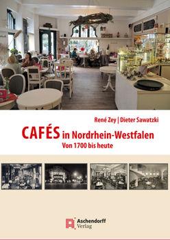 Hardcover Cafes in Nordrhein-Westfalen: Von 1700 Bis Heute [German] Book