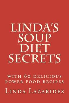 Paperback Linda's Soup Diet Secrets: Reach Your Target Weight Faster Book
