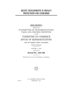 Paperback Recent developments in privacy protections for consumers Book