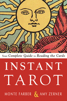 Paperback Instant Tarot: Your Complete Guide to Reading the Cards Book