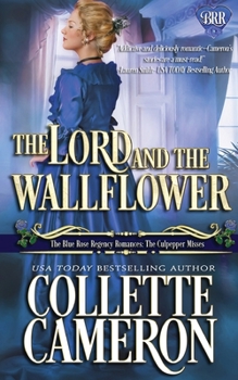 Paperback The Lord and the Wallflower: A Humorous Wallflower Family Saga Regency Romantic Comedy Book