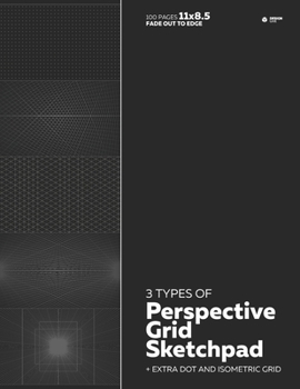 Paperback 3 Types of Perspective Grid Sketchpad: + Extra Dot and Isometric Grid Book