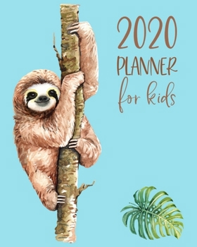 Paperback 2020 Planner For Kids: Cute Sloth Weekly And Monthly Jan 1 to Dec 31 Diary Includes Daily Routine Plans, Vision Boards, Reading Logs & Saving Book