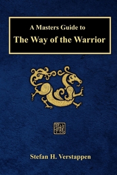 Paperback A Masters Guide to The Way of the Warrior Book
