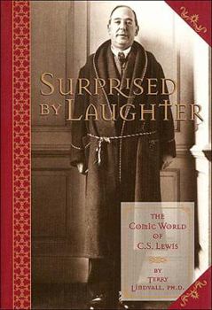 Hardcover Surprised by Laughter: The Comic World of C.S. Lewis Book