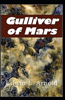 Paperback Gulliver of Mars Annotated Book