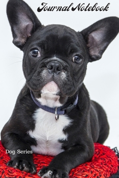 Journal Notebook Dog Series: A5 (6 x 9 Inches) Notebook Journal Diary. High Quality Hand Writing Journal with 100 Pages