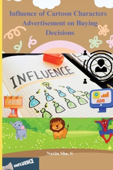 Paperback Influence of Cartoon Characters Advertisement on Buying Decisions Book
