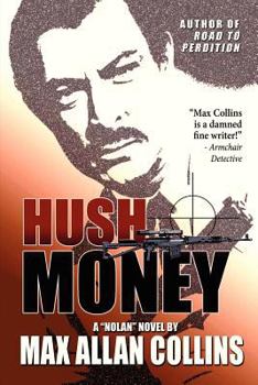 Hush Money (Nolan, Book 4) - Book #4 of the Nolan