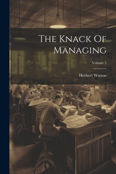 Paperback The Knack Of Managing; Volume 5 Book