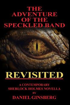 Paperback The Adventure of the Speckled Band...REVISITED Book