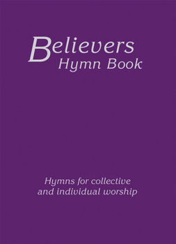 Hardcover Believers Hymn Book Hardback Edition Book