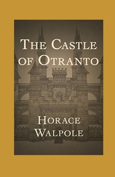 Paperback The Castle of Otranto Annotated Book