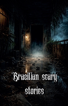 Brazilian scary stories
