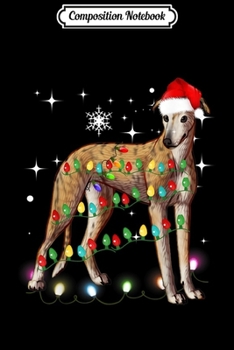 Paperback Composition Notebook: Christmas Lights Greyhound Dog Journal/Notebook Blank Lined Ruled 6x9 100 Pages Book