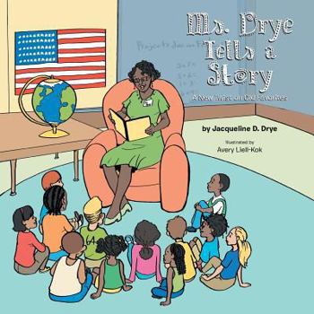 Paperback Ms. Drye Tells a Story: A New Twist on Old Favorites Book