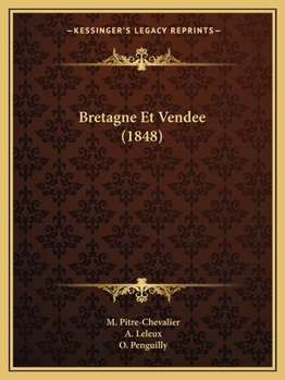 Bretagne Et Vendee (1848)