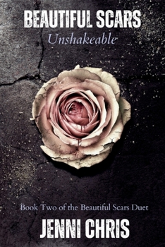 Paperback Beautiful Scars: Unshakeable Book