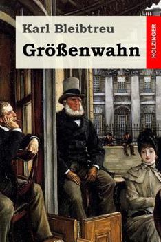 Paperback Größenwahn: Pathologischer Roman [German] Book