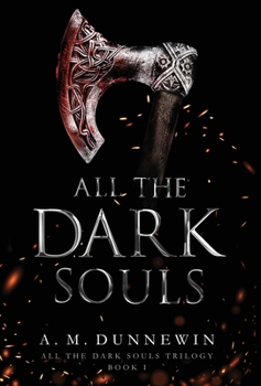 Hardcover All the Dark Souls Book