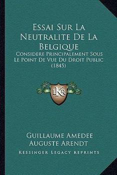 Essai sur la neutralit� de la Belgique