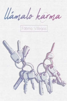 Paperback Llámalo Karma: La novela de la autora de Asignaturas Pendientes [Spanish] Book