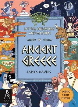 Paperback Myths, Monsters and Mayhem in Ancient Greece Book