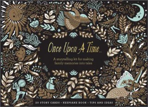 Hardcover Once Upon a Time: A Storytelling Kit for Making Family Memories Into Tales Book