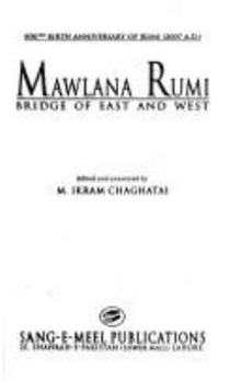 Hardcover Mawlana Rumi: Bridge of East and West Book