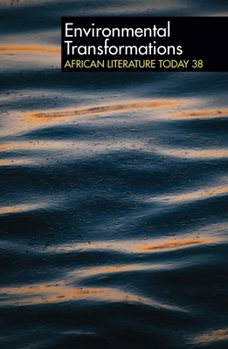 Paperback Alt 38 Environmental Transformations: African Literature Today Book