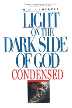 Paperback Light on the Dark Side of God Condensed Book