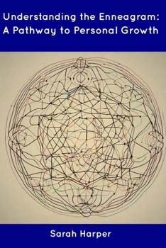 Paperback Understanding the Enneagram: A Pathway to Personal Growth Book