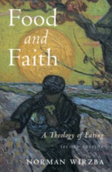 Paperback Food and Faith: A Theology of Eating Book