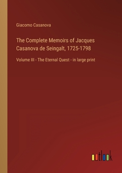 Memoirs of Casanova  Volume 03: Military Career