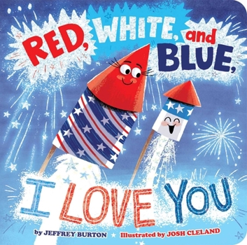 Board book Red, White, and Blue, I Love You Book
