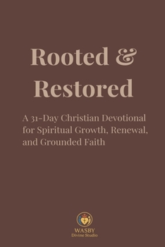 Rooted & Restored